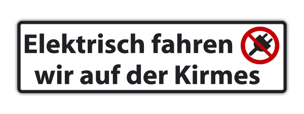 Aufkleber Elektrisch fahren wir auf der Kirmes